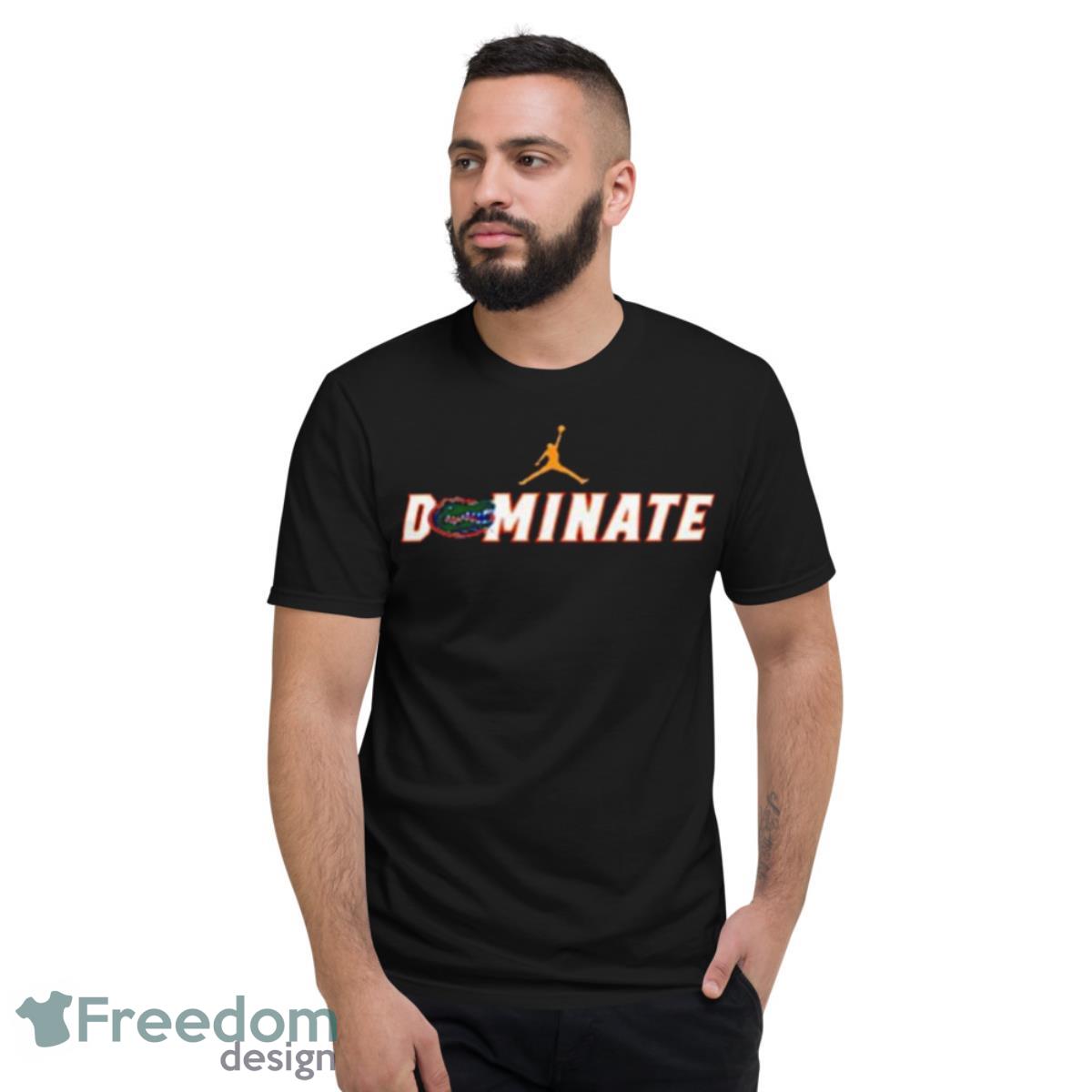 Alma Mater Design Dominate Gators Shirt - Short Sleeve T-Shirt