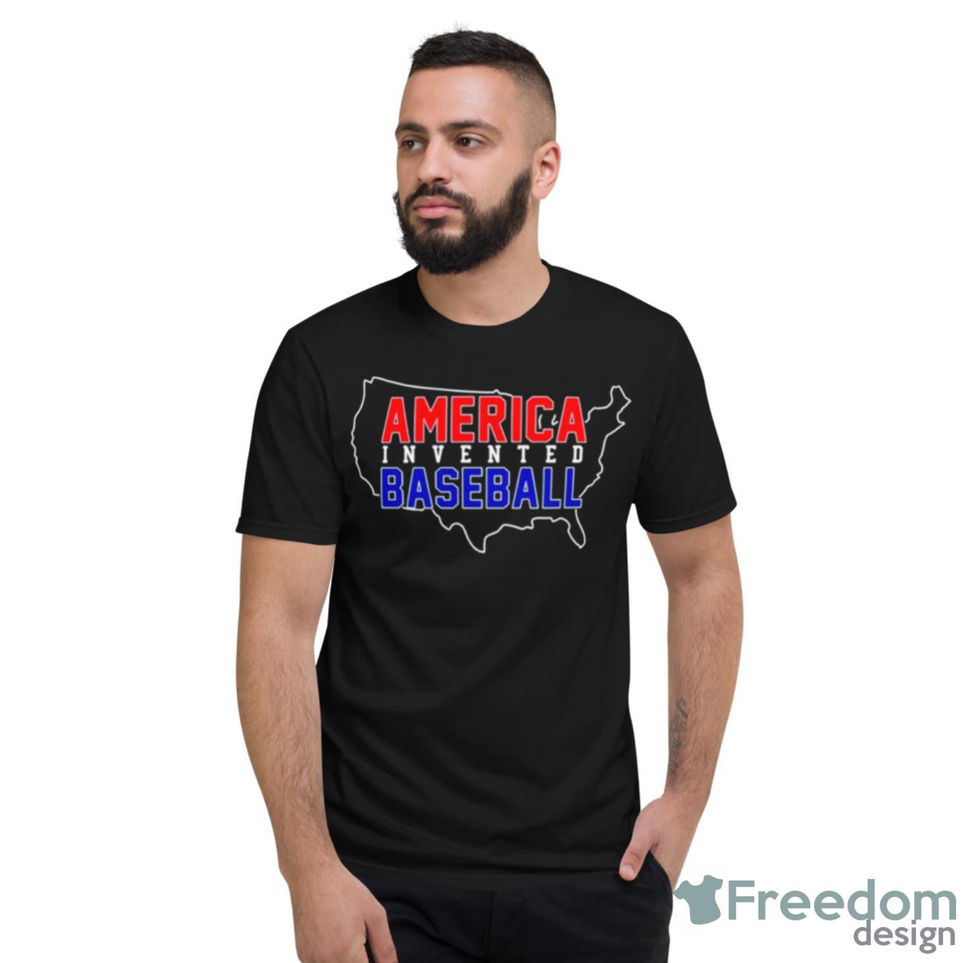 America Invented Baseball Shirt - Short Sleeve T-Shirt