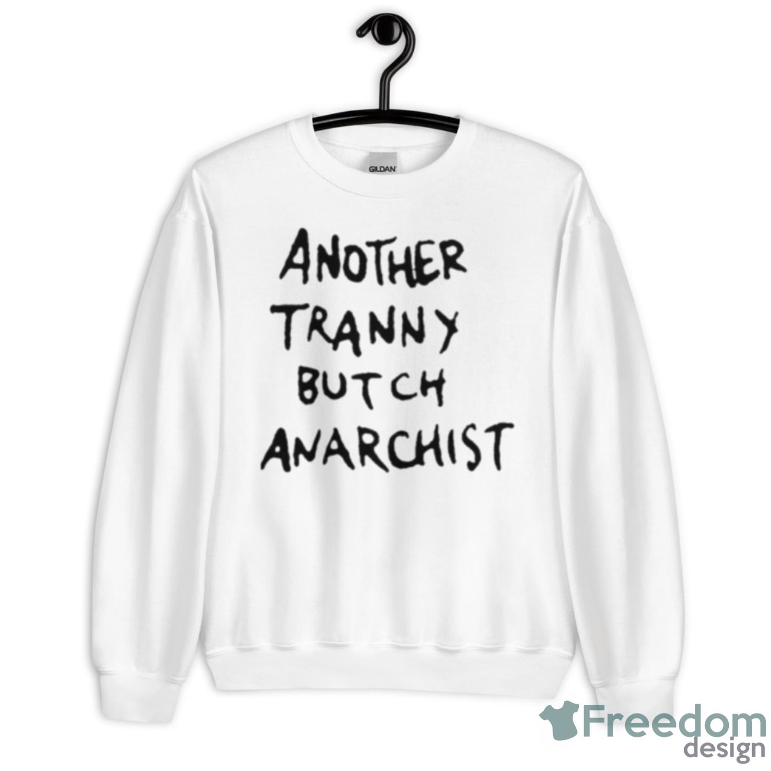 Another Tranny Butch Anarchist Shirt - Unisex Heavy Blend Crewneck Sweatshirt