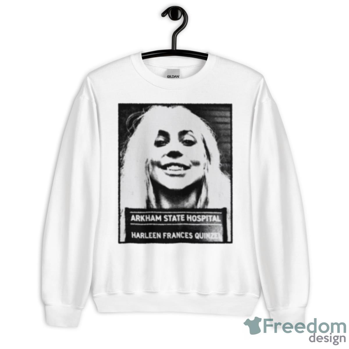 Anton Joker Crazy In Love Arkham State Hospital Harleen Frances Quinzel Shirt - Unisex Heavy Blend Crewneck Sweatshirt