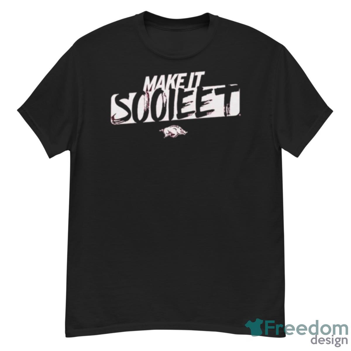 Arkansas Razorbacks Make It Sooieet Shirt - G500 Men’s Classic T-Shirt