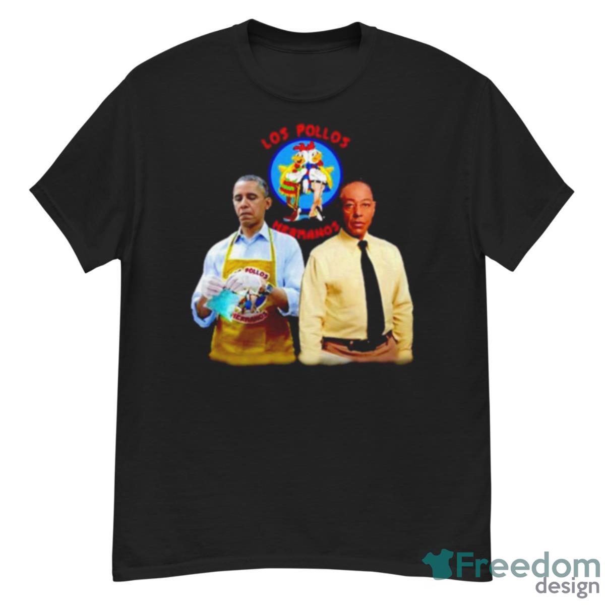 Barack Obama And Gus Fring Los Pollos Hermanos Shirt - G500 Men’s Classic T-Shirt