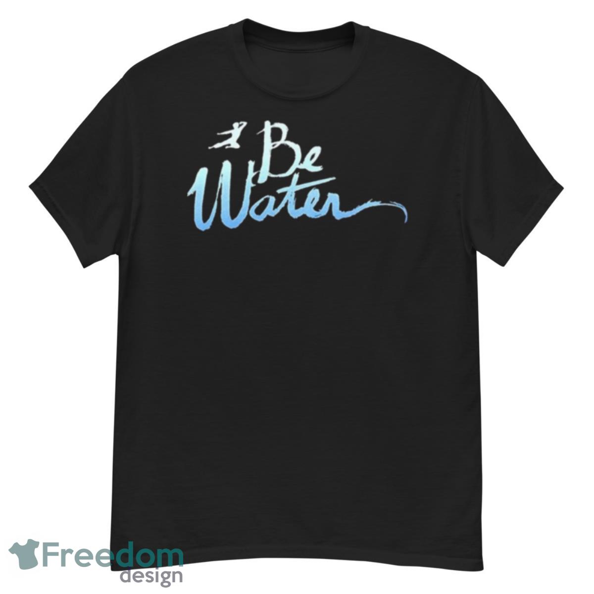 Be Water Gradient Script Shirt - G500 Men’s Classic T-Shirt