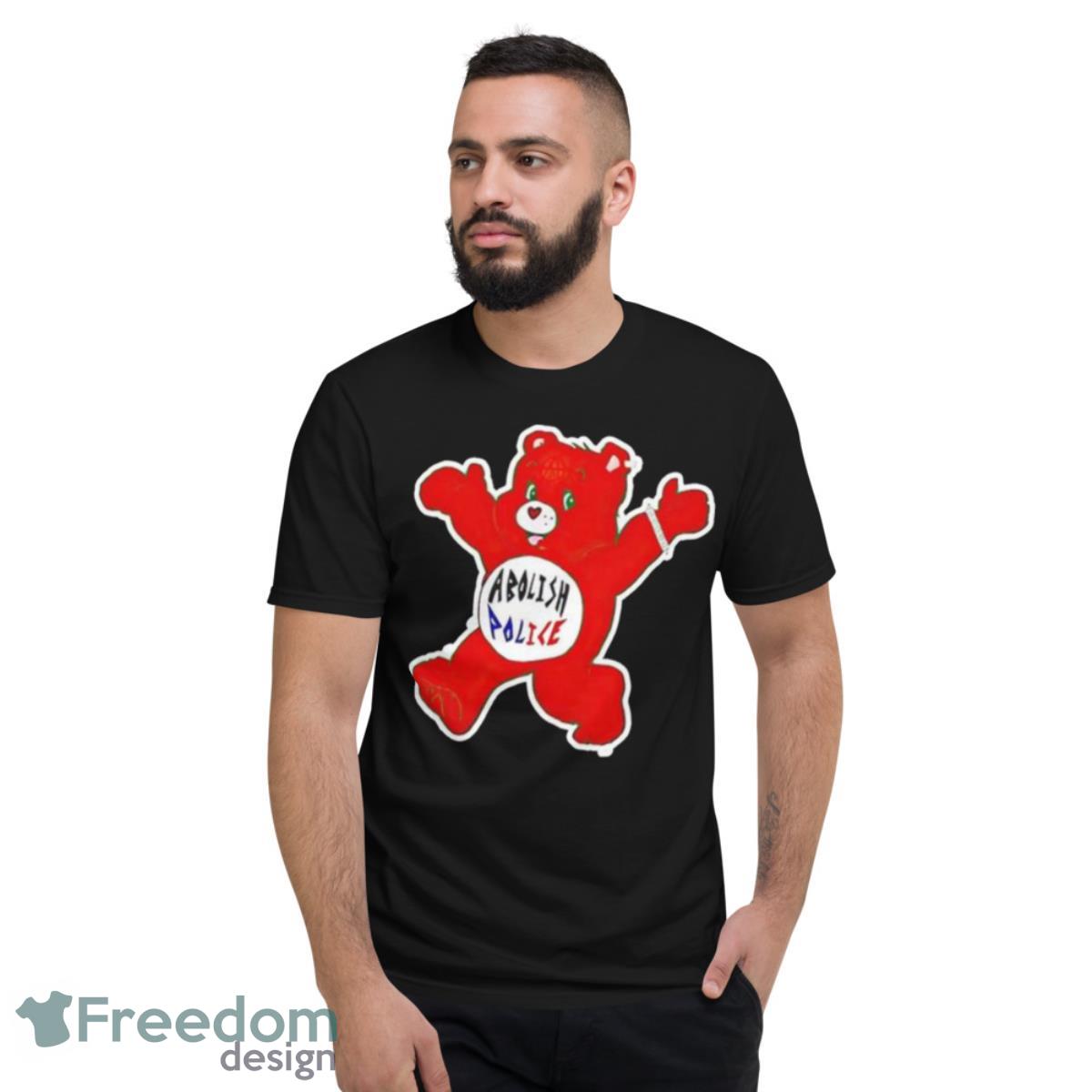 Bear Abolish The Police Shirt - Short Sleeve T-Shirt