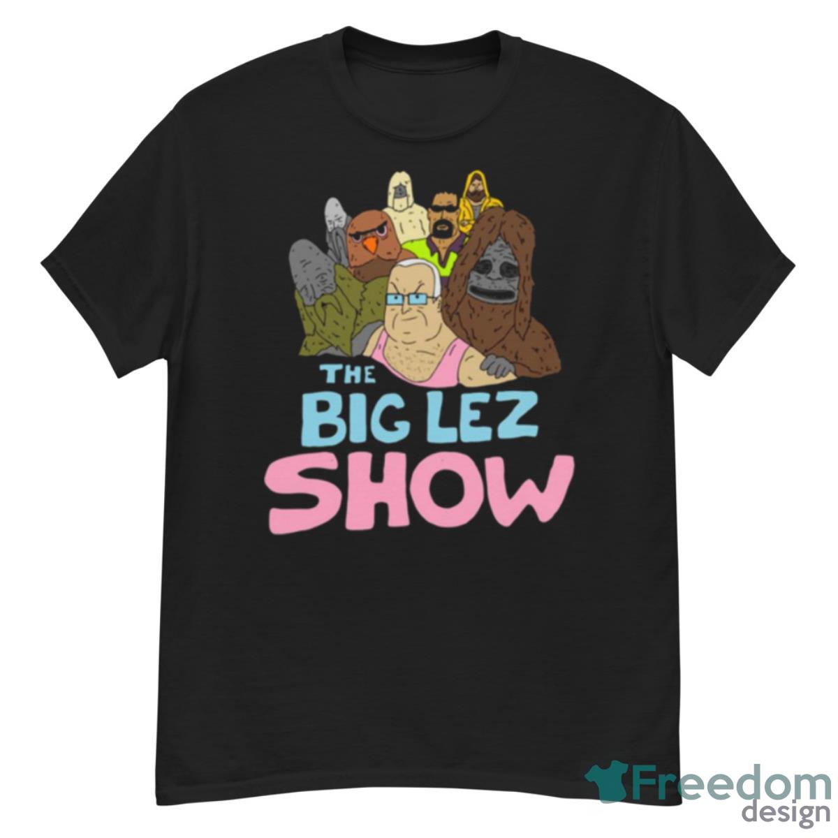 Big Lez Show Merch All Cast Shirt - G500 Men’s Classic T-Shirt