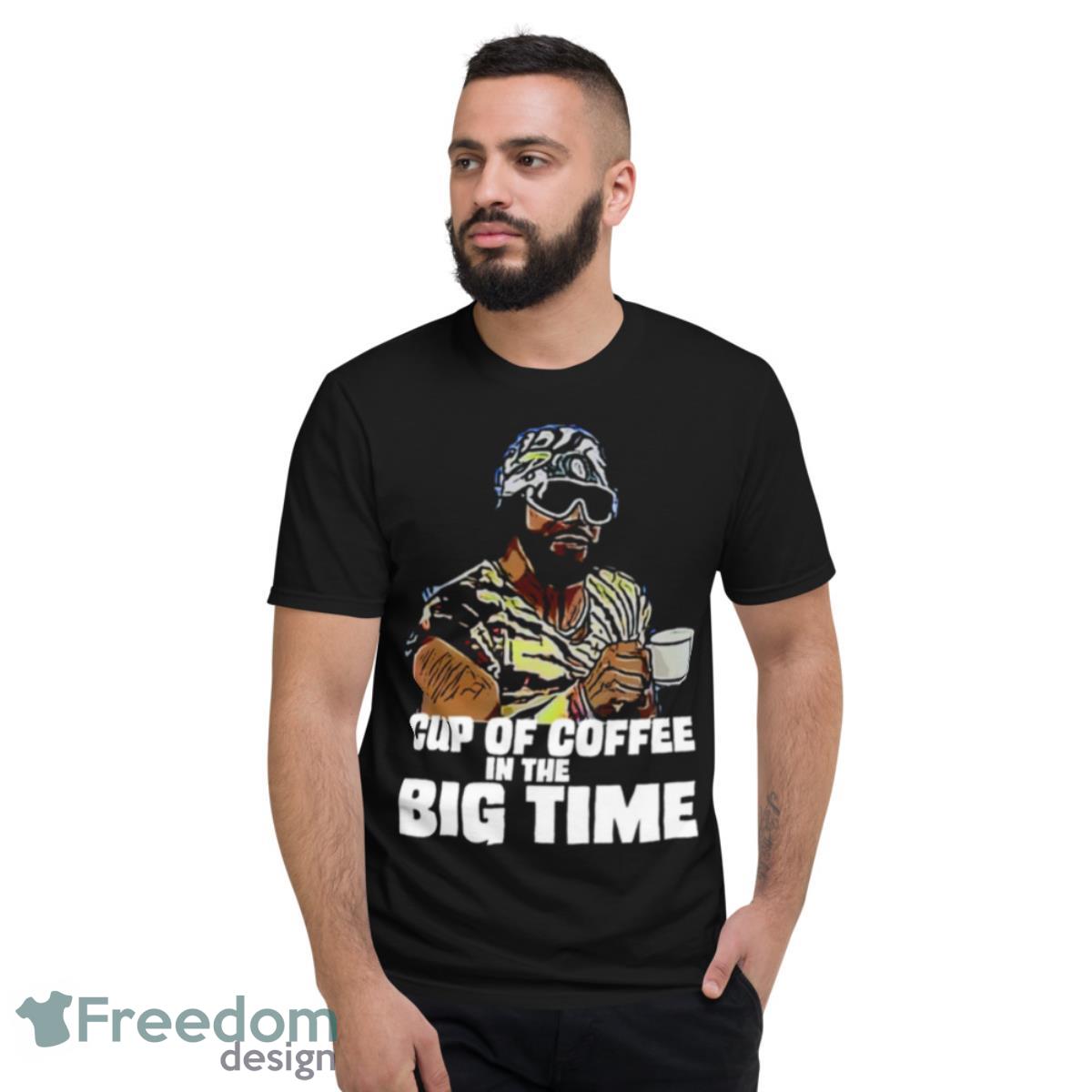 Big Time Quote Macho Man Randy Savage Shirt - Short Sleeve T-Shirt