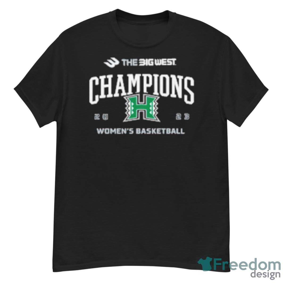 Big West Women’s Basketball Hawaii Champions 2023 Shirt Product Photo 1