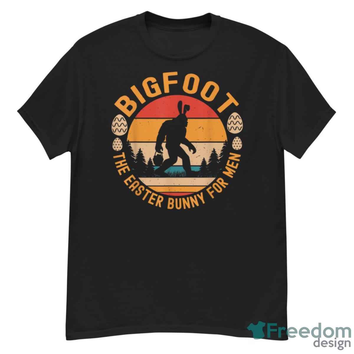 Bigfoot The Easter Bunny For Men Funny Sasquatch Easter Shirt - G500 Men’s Classic T-Shirt