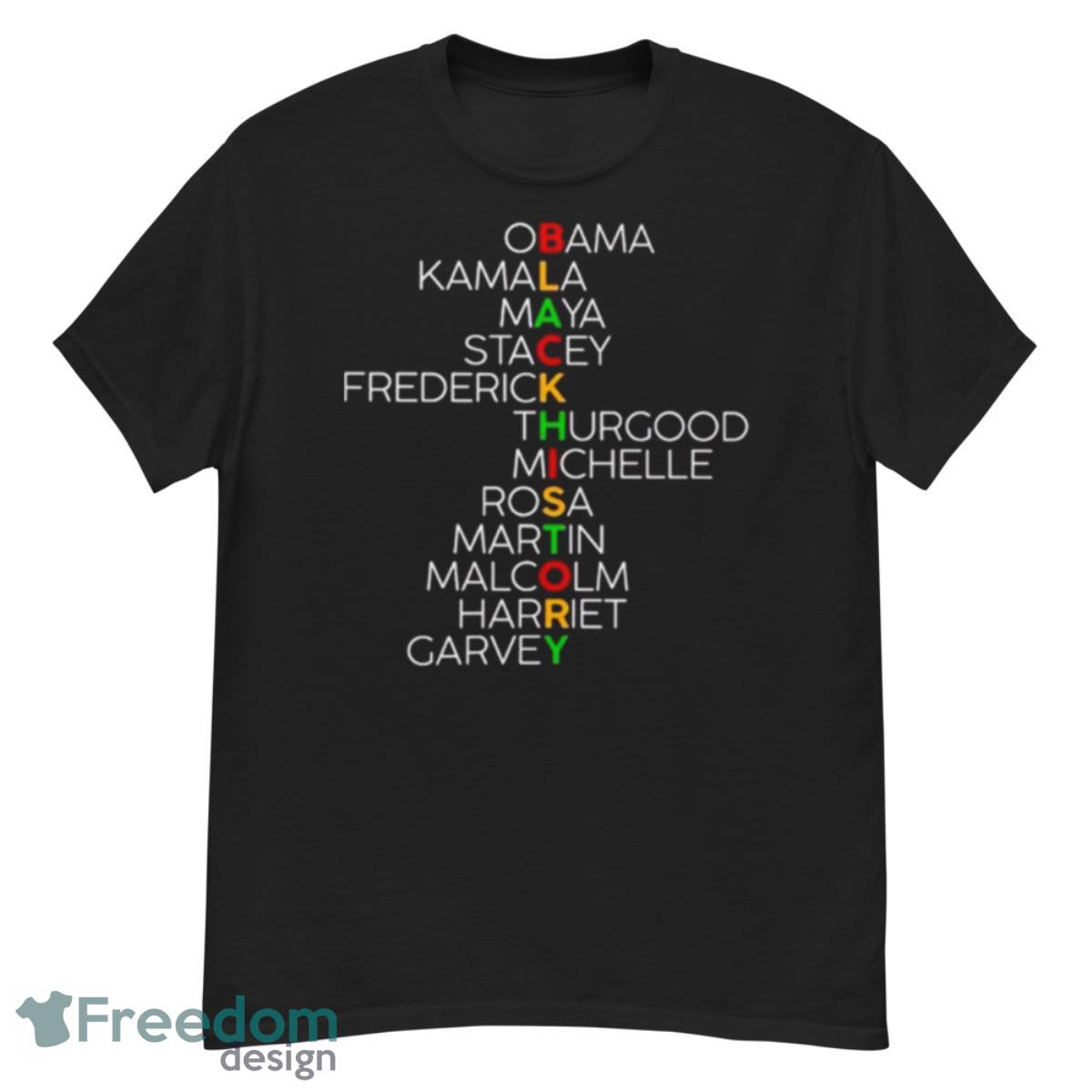 Black History Obama Kamala Maya Stacey Frederick Shirt - G500 Men’s Classic T-Shirt