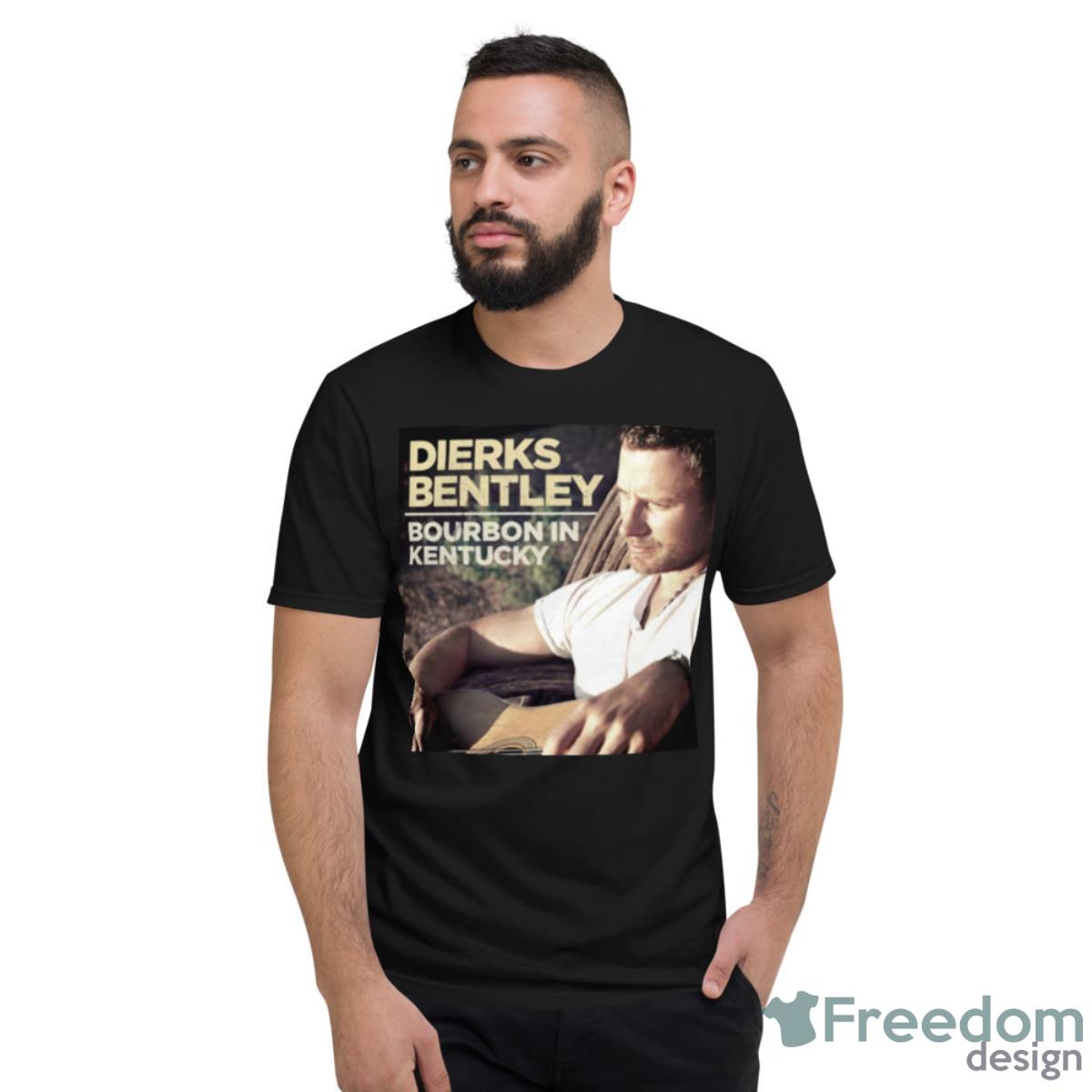 Bourbon In Kentucky Dierks Bentley Shirt