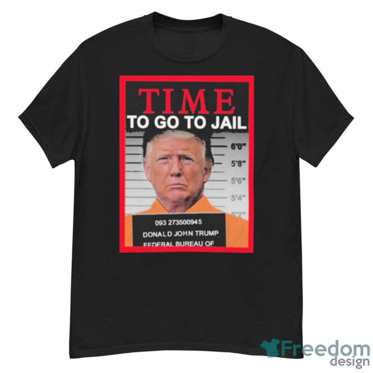 Brian Krassenstein Time To Go To Jail Trump Shirt - G500 Men’s Classic T-Shirt