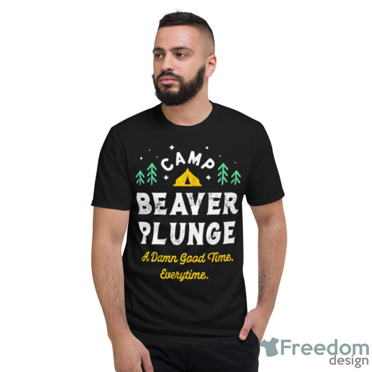 Camp Beaver Plunge Shirt - Short Sleeve T-Shirt