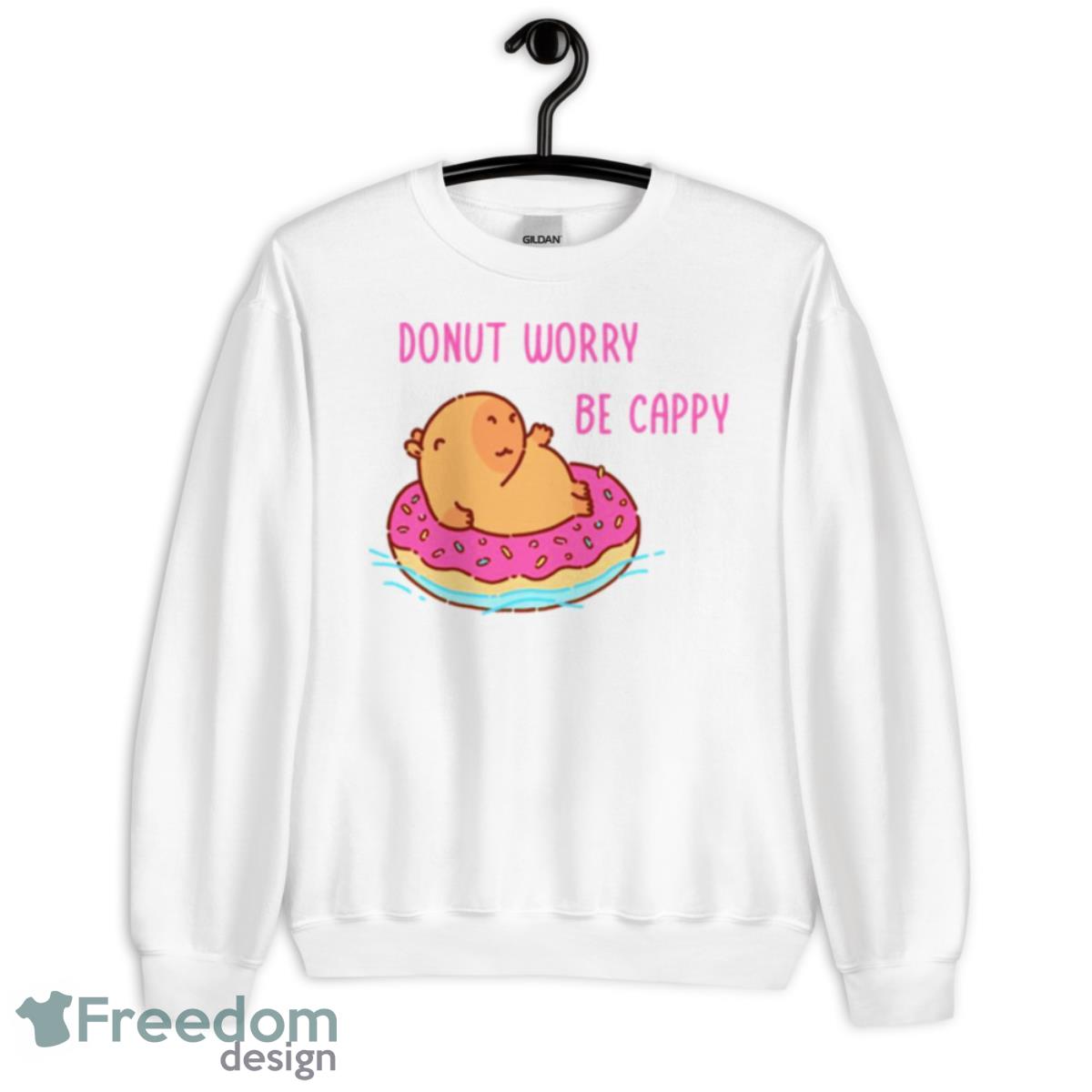 Capybara Floating In A Donut Floater Donut Worry Be Cappy Shirt - Unisex Heavy Blend Crewneck Sweatshirt