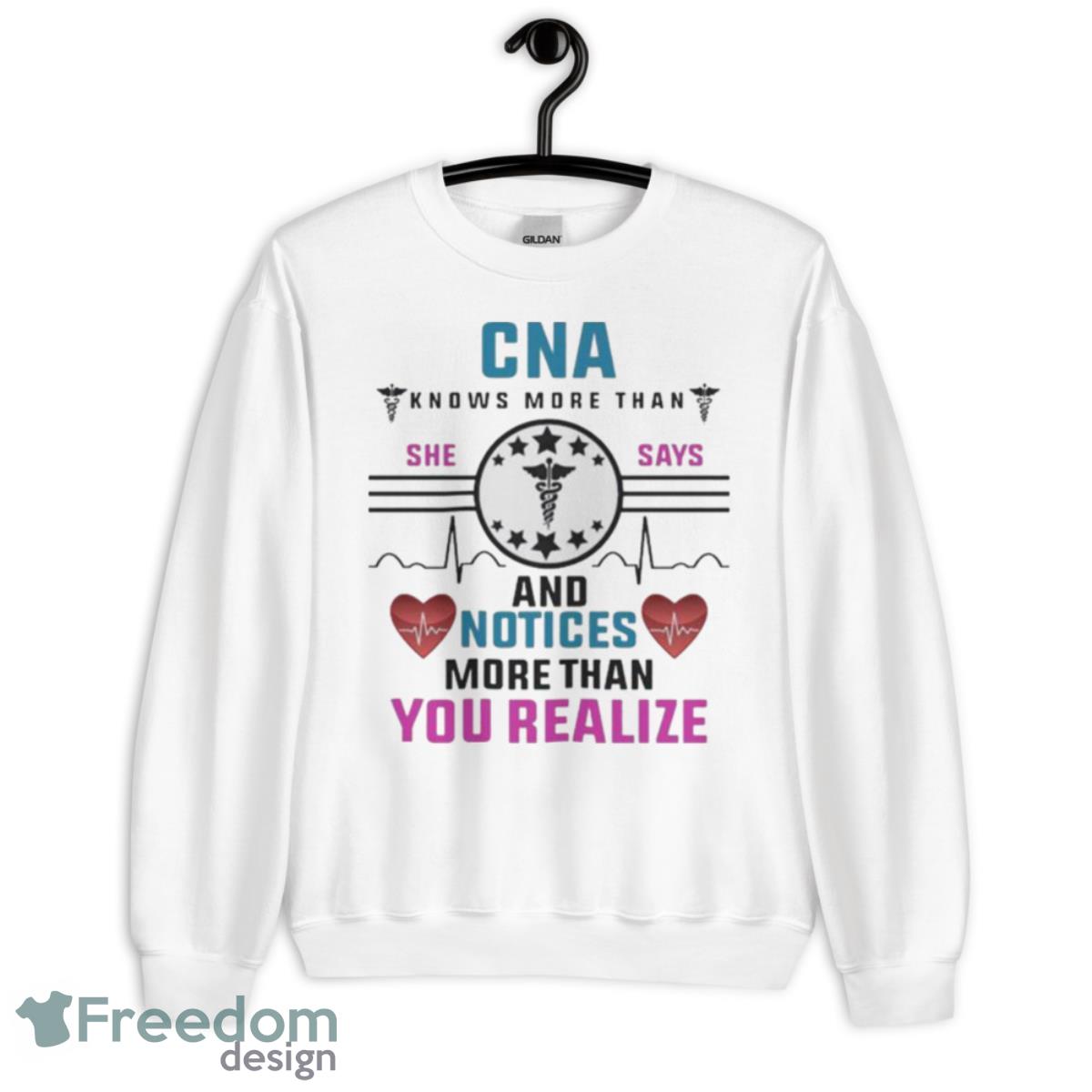 CNA Knows More Than She Says And Notices More Than Realize Shirt - Unisex Heavy Blend Crewneck Sweatshirt