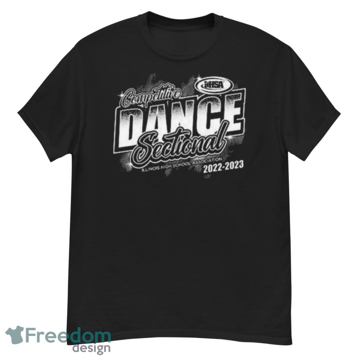 Competoture Dance Sectional Illinois High School Association 2022 2023 Shirt - G500 Men’s Classic T-Shirt