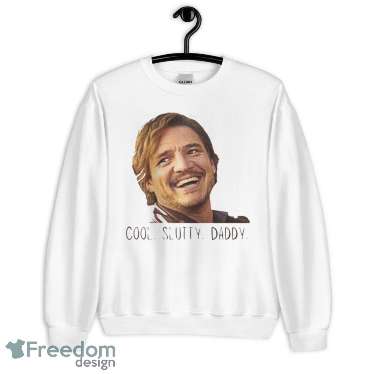 Cool Slutty Daddy Pedro Pascal Shirt - Unisex Heavy Blend Crewneck Sweatshirt