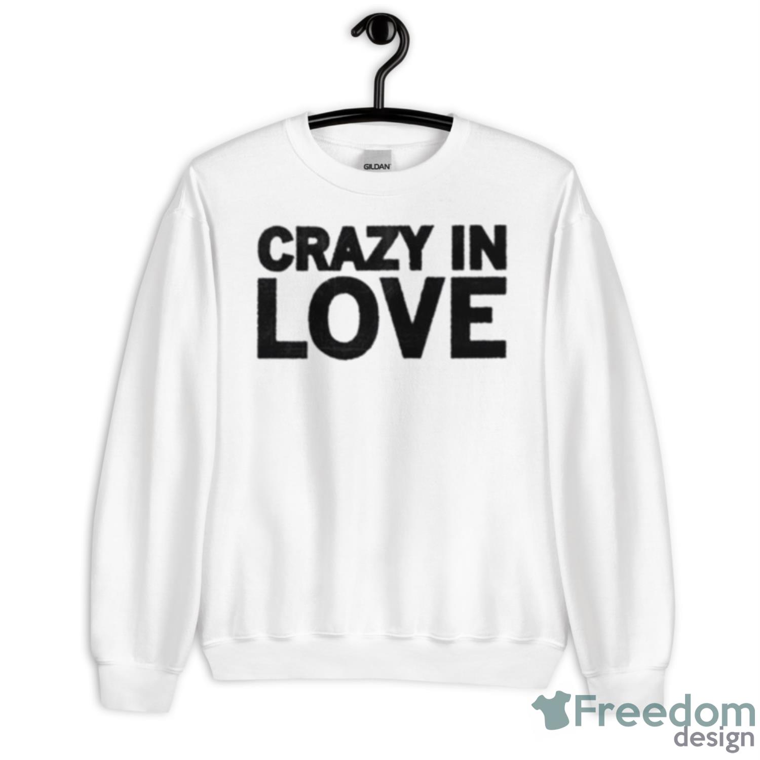 Crazy In Love Arkham State Hospital Harleen Frances Quinzel Shirt - Unisex Heavy Blend Crewneck Sweatshirt