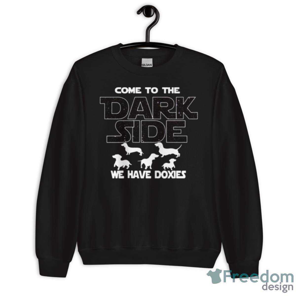 Dachshund Dog Come To The Dark Side Dachshund Lover Shirt