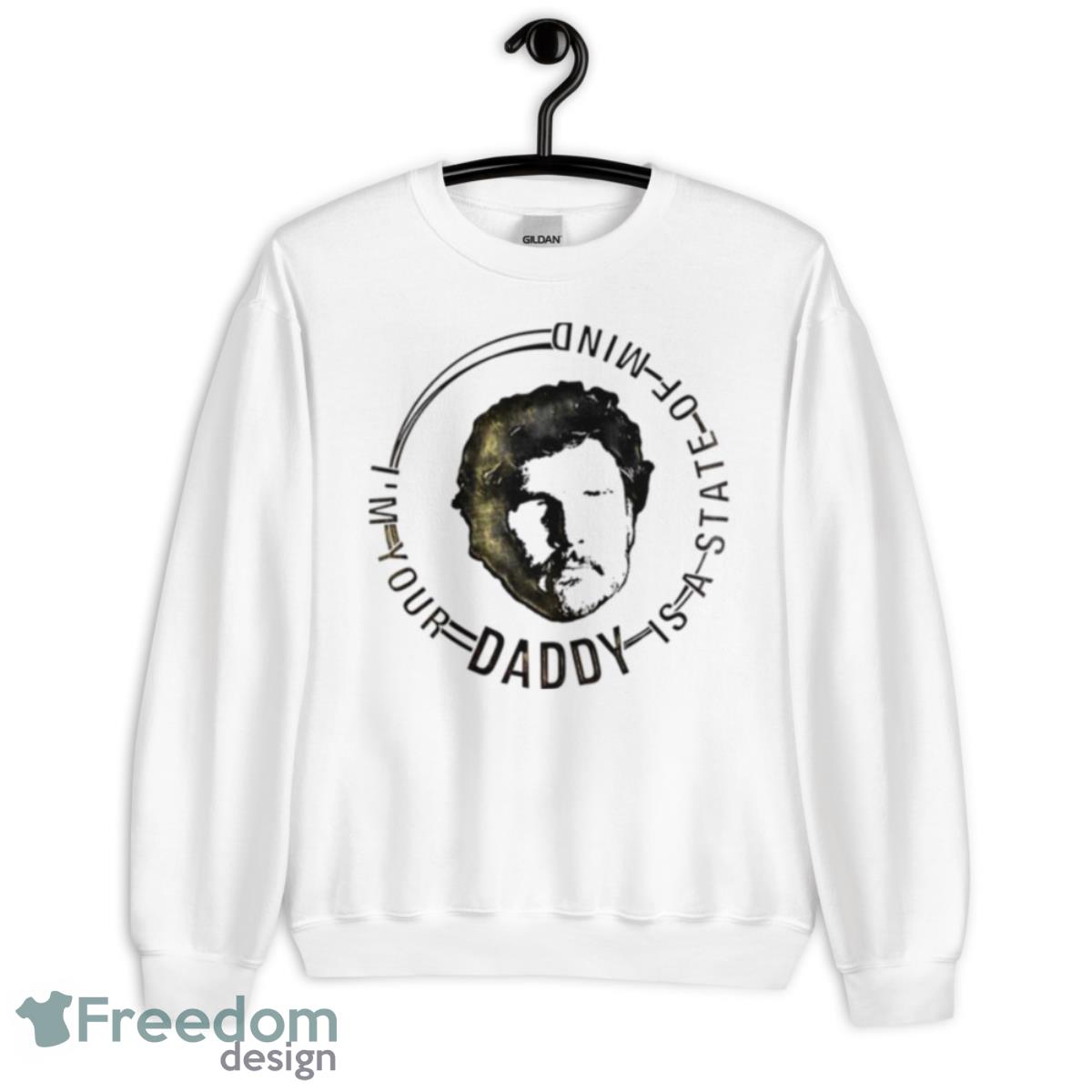 Daddy Is A State Of Mind The Last Of Us Shirt - Unisex Heavy Blend Crewneck Sweatshirt