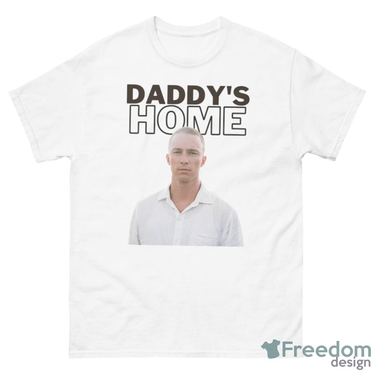 Daddy’s Home Rafe Cameron Shirt - 500 Men’s Classic Tee Gildan