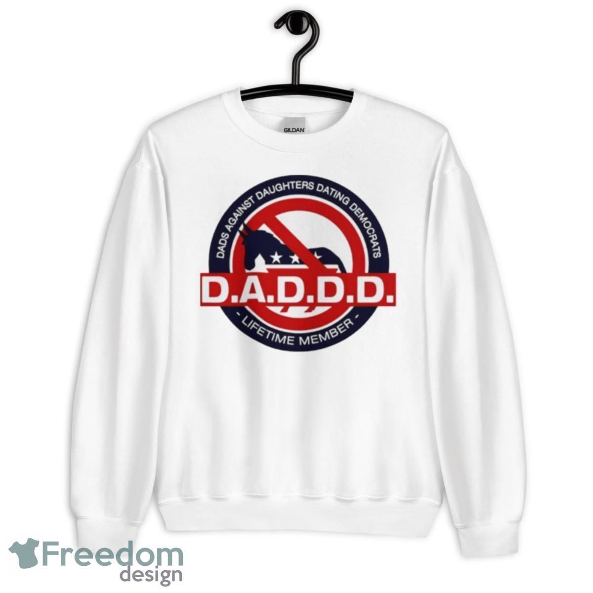 Dads Against Daughters Dating Democrats Shirt - Unisex Heavy Blend Crewneck Sweatshirt