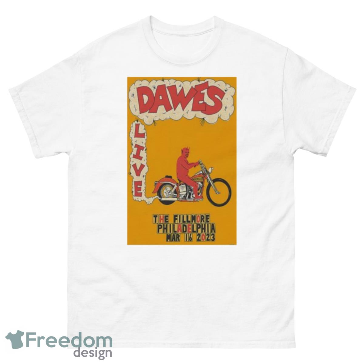 Dawes March 16 2023 The Fillmore Philadelphia Poster Shirt - 500 Men’s Classic Tee Gildan