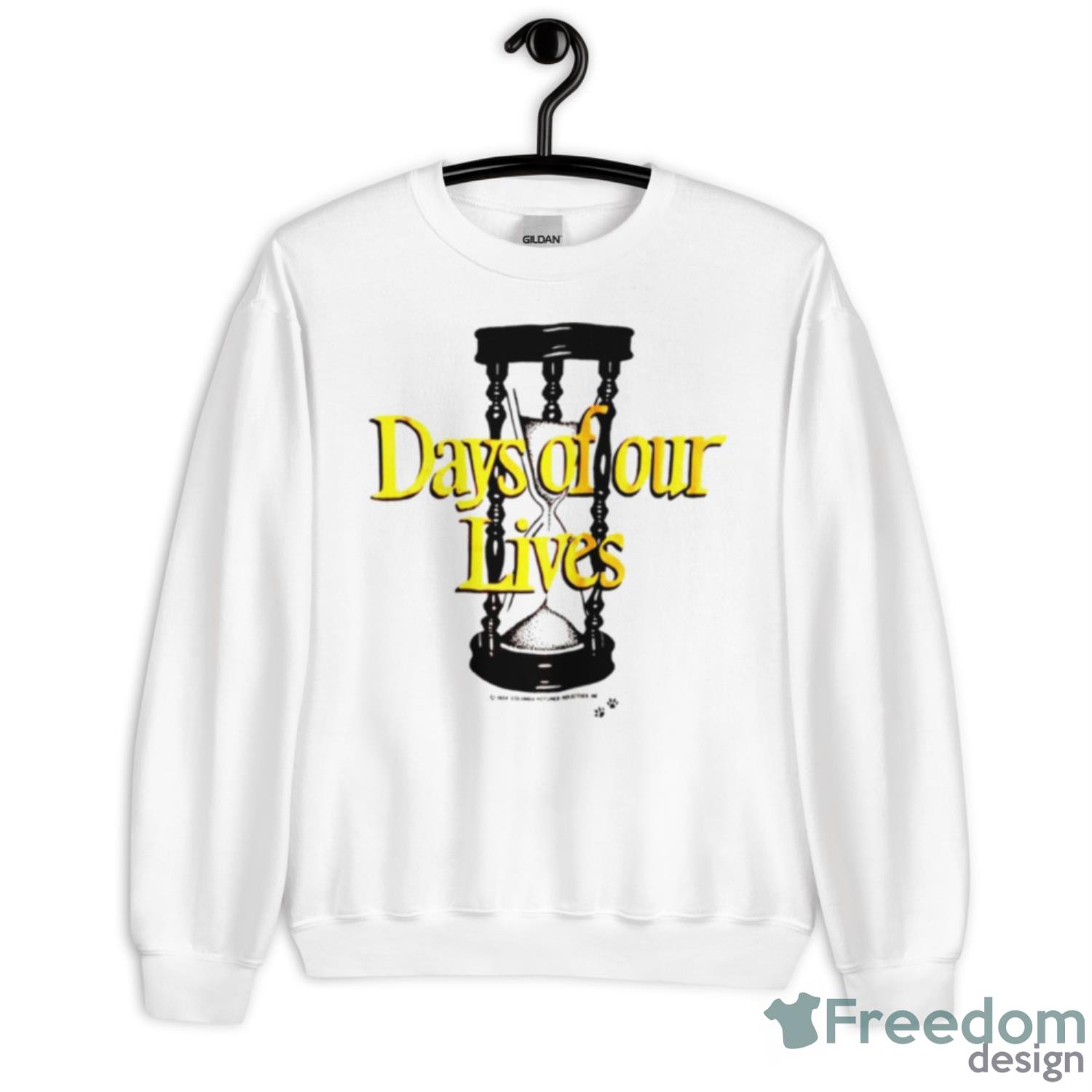 Days Of Our Lives Shirt - Unisex Heavy Blend Crewneck Sweatshirt