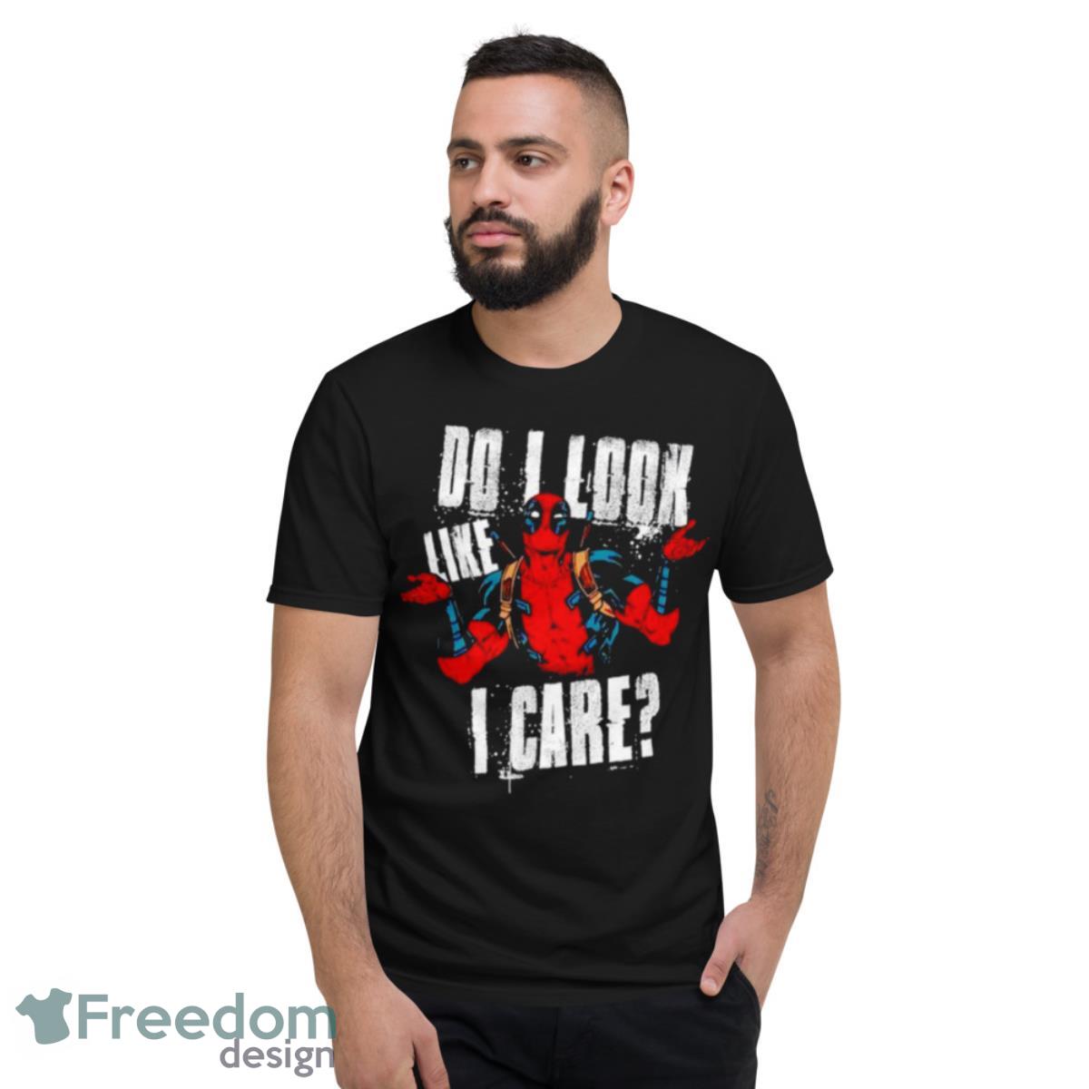 Deadpool Do I Look Like I Care Shirt image Deadpool Do I Look Like I Care Shirt - Short Sleeve T-Shirt