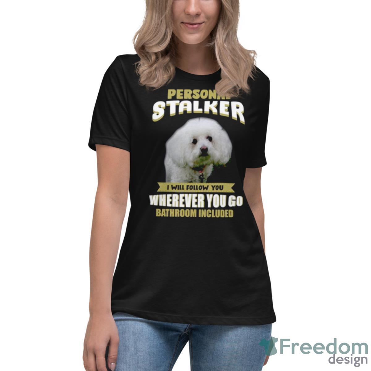Design For Dog Lover Bichon Frisé Shirt - Womens Relaxed Short Sleeve Jersey Tee Design For Dog Lover Bichon Frisé Shirt - Womens Relaxed Short Sleeve Jersey Tee