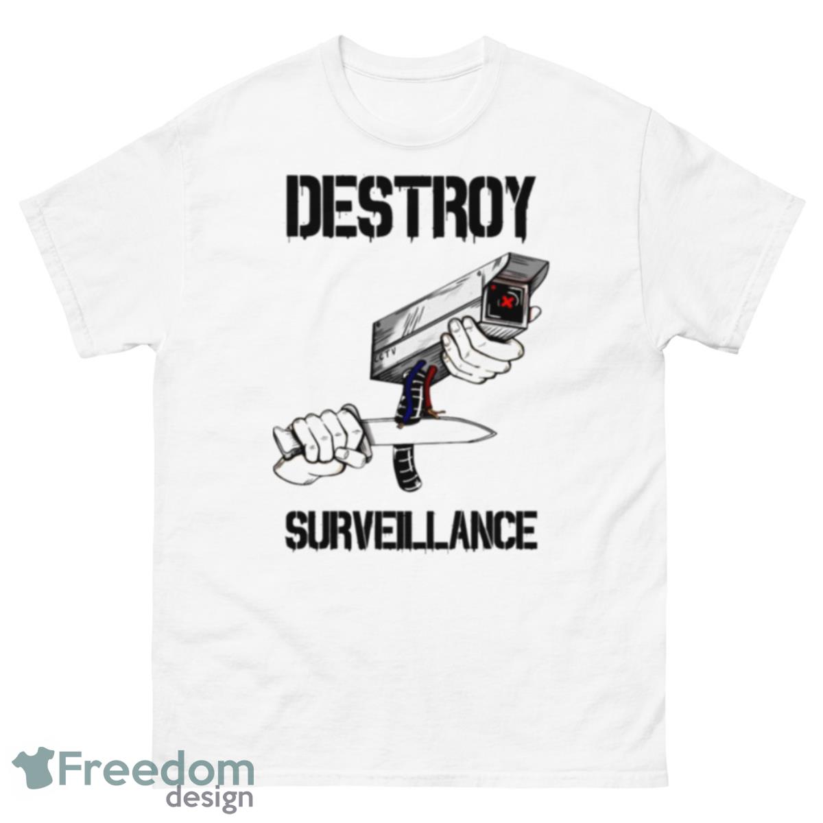 Destroy Surveillance Shirt - 500 Men’s Classic Tee Gildan