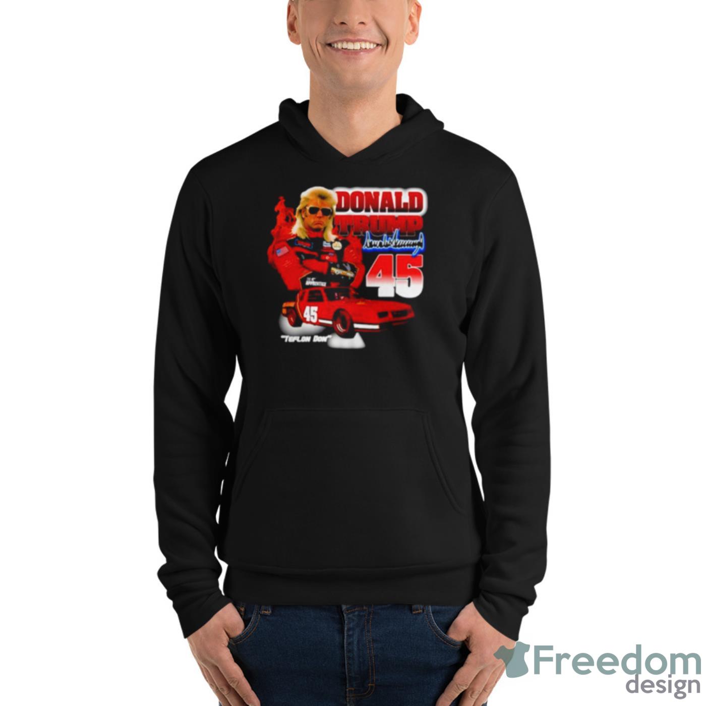 Donald Trump 45 Teflon Don Shirt - Unisex Fleece Pullover Hoodie Donald Trump 45 Teflon Don Shirt - Unisex Fleece Pullover Hoodie