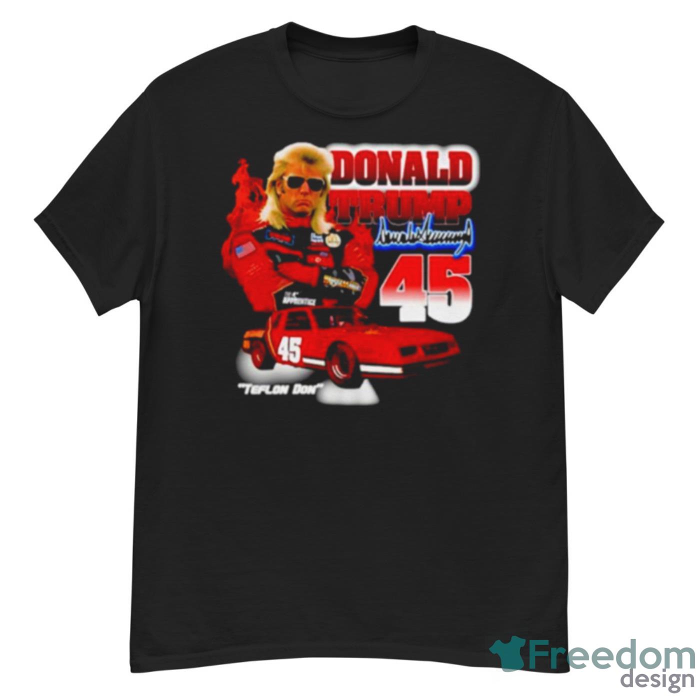 Donald Trump 45 Teflon Don Shirt - G500 Men’s Classic T-Shirt