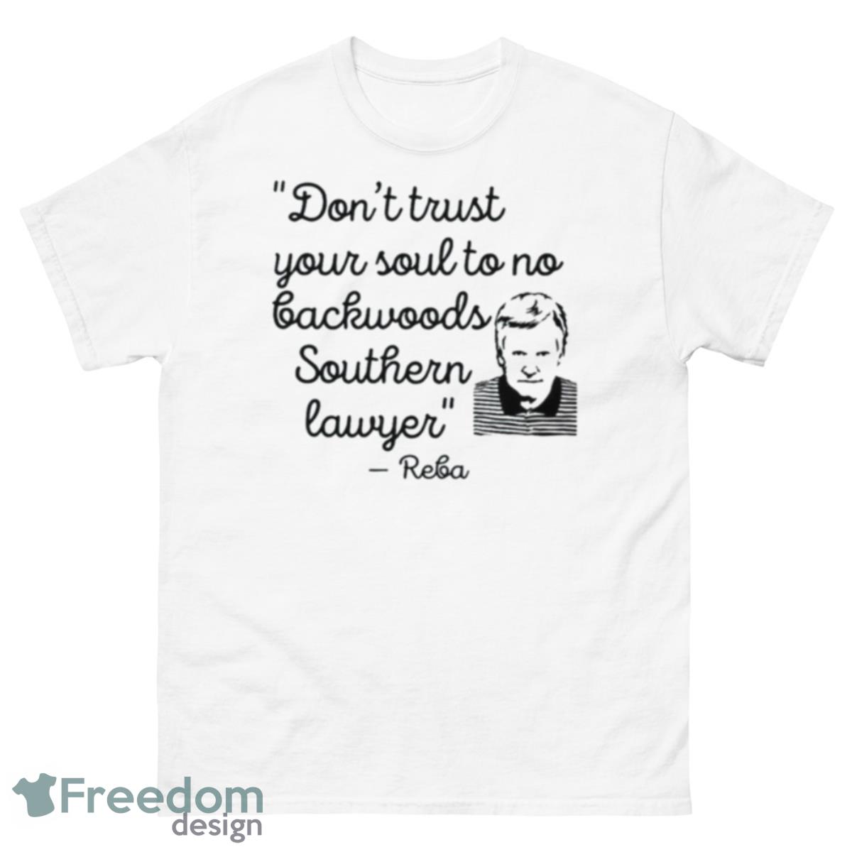 Dont Trust Your Soul To No Backwoods Southern Lawyer Vintage Sweatshirt - 500 Men’s Classic Tee Gildan