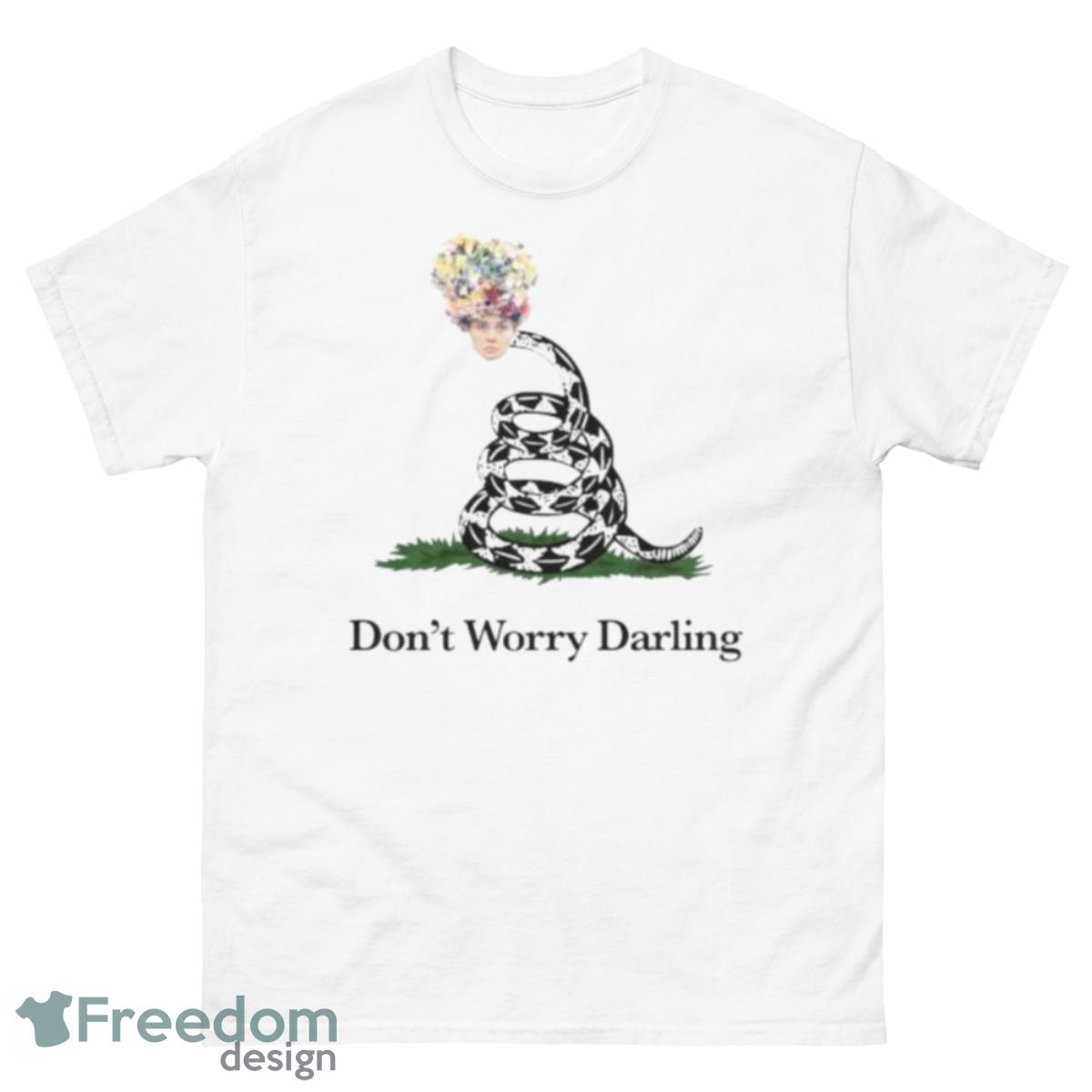 Don’t Worry Darling Shirt - 500 Men’s Classic Tee Gildan