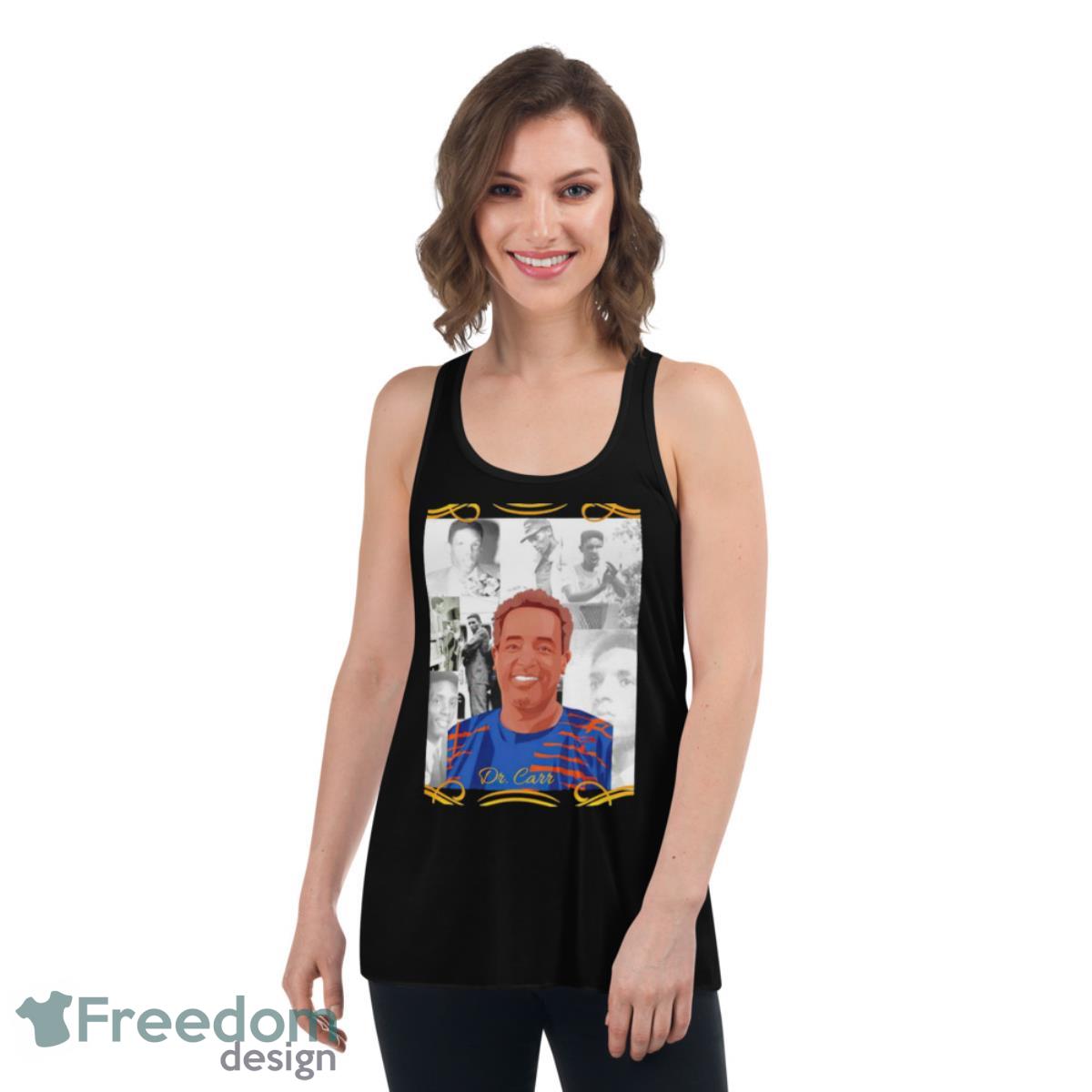 Dr. Carr Legacy Shirt - Womens Flowy Racerback Tank Dr. Carr Legacy Shirt - Womens Flowy Racerback Tank