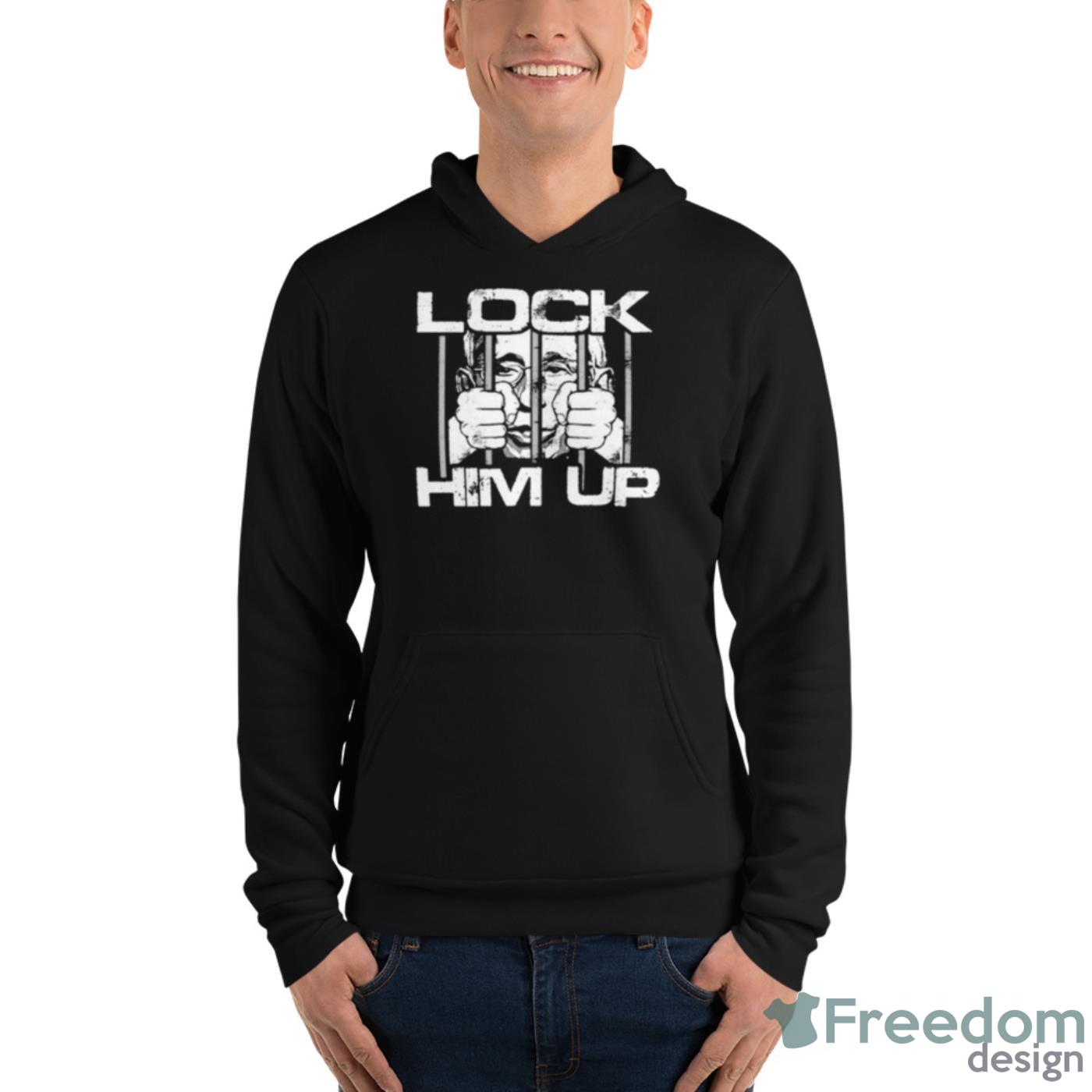 Dr Fauci Lock Him Up Shirt - Unisex Fleece Pullover Hoodie Dr Fauci Lock Him Up Shirt - Unisex Fleece Pullover Hoodie