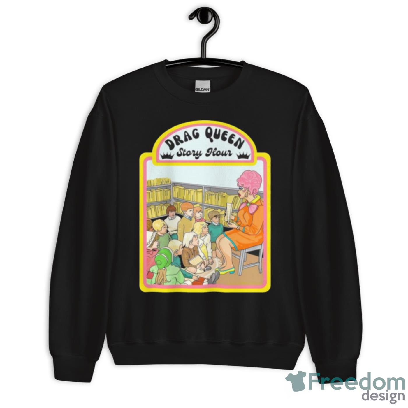 Drag Queen Story Hour Shirt image Drag Queen Story Hour Shirt - Unisex Crewneck Sweatshirt