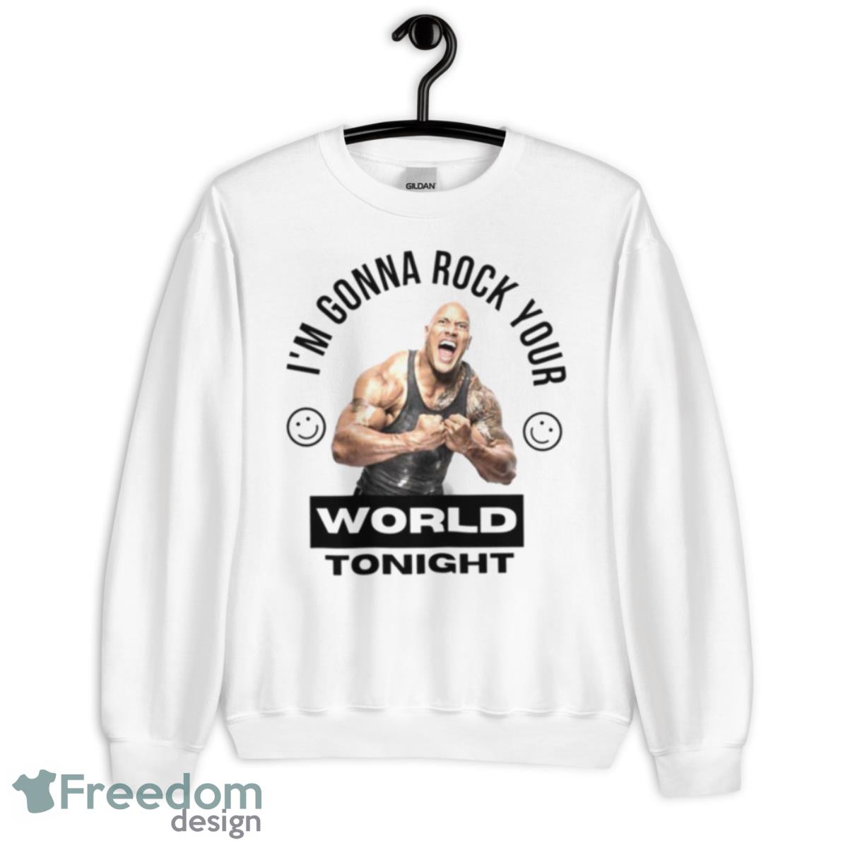 Dwayne Johnson The Rock I’m Gonna Rock Your World Tonight Shirt - Unisex Heavy Blend Crewneck Sweatshirt