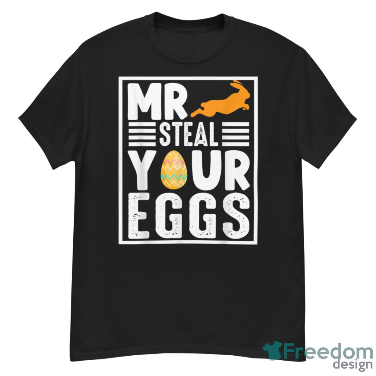 Easter Boys Toddlers Mr Steal Your Eggs Funny Spring Humor Shirt - G500 Men’s Classic T-Shirt