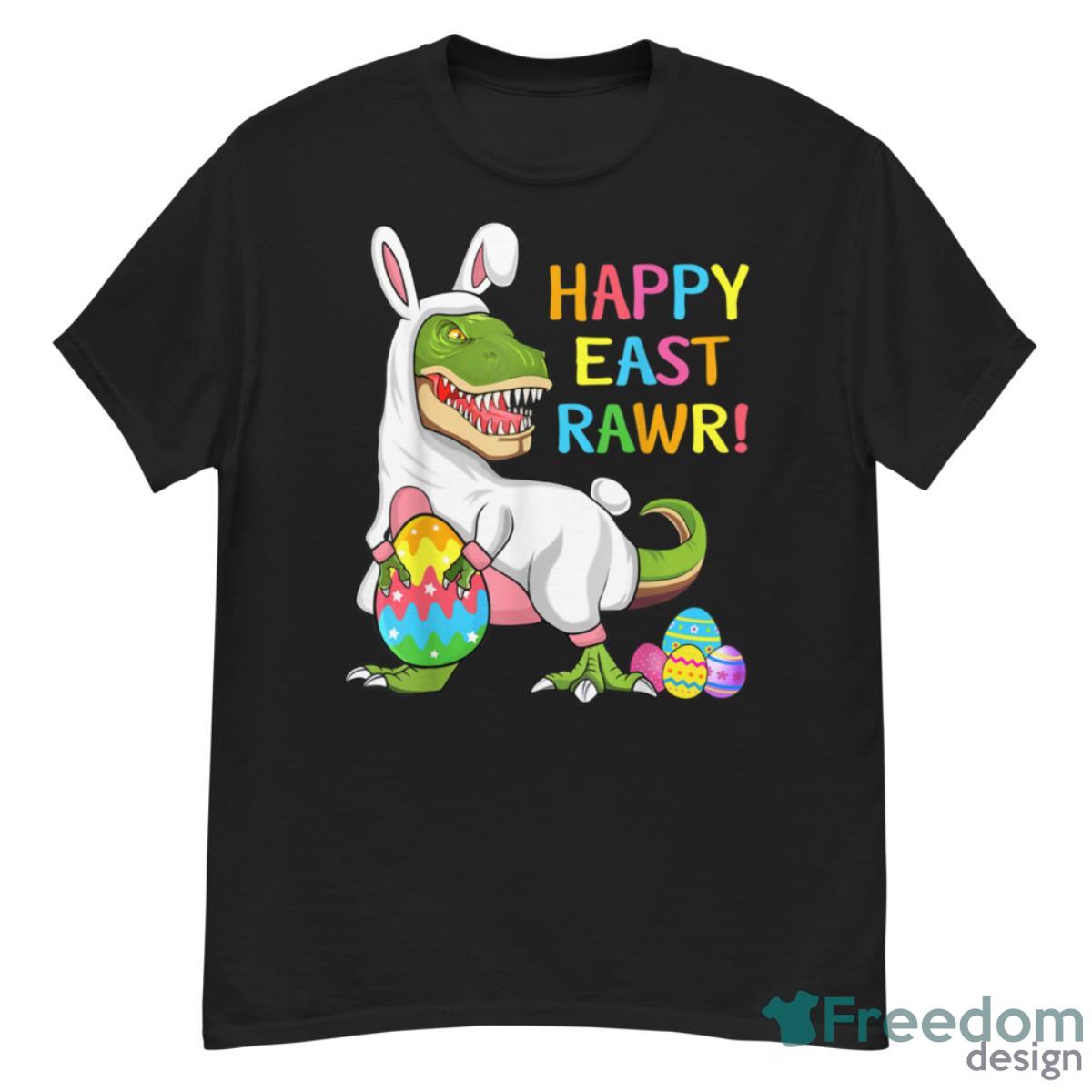 Easter Day Dinosaur Funny Happy Eastrawr T Rex Easter Shirt - G500 Men’s Classic T-Shirt