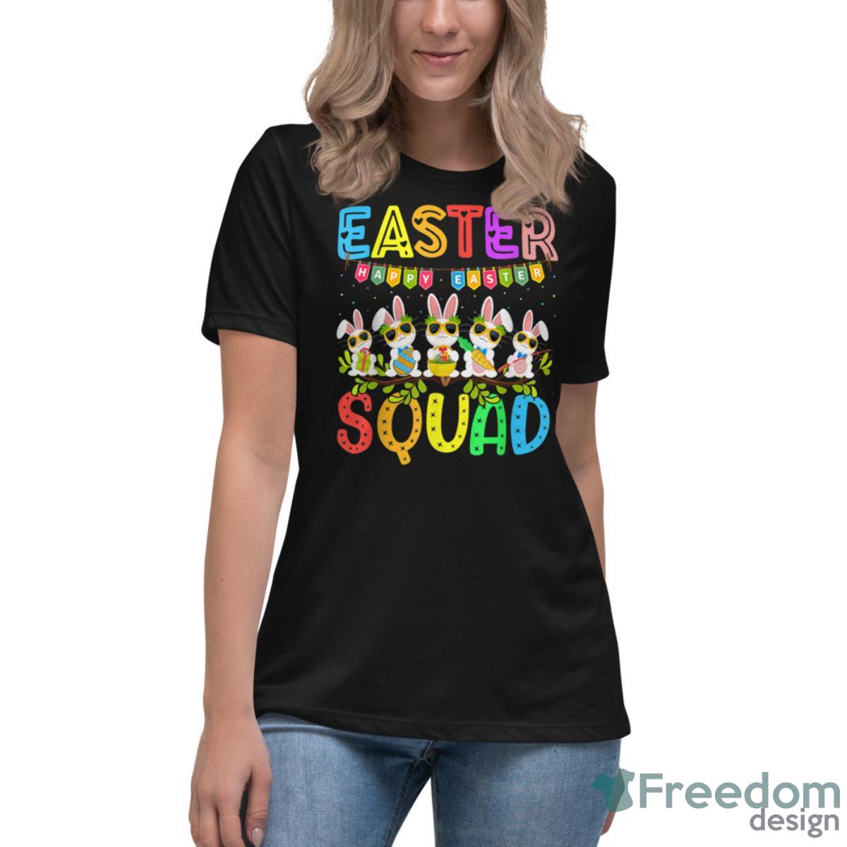 Easter Squad Bunny Rabbit Happy Easter Day Party Matching Shirt - Womens Relaxed Short Sleeve Jersey Tee Easter Squad Bunny Rabbit Happy Easter Day Party Matching Shirt - Womens Relaxed Short Sleeve Jersey Tee
