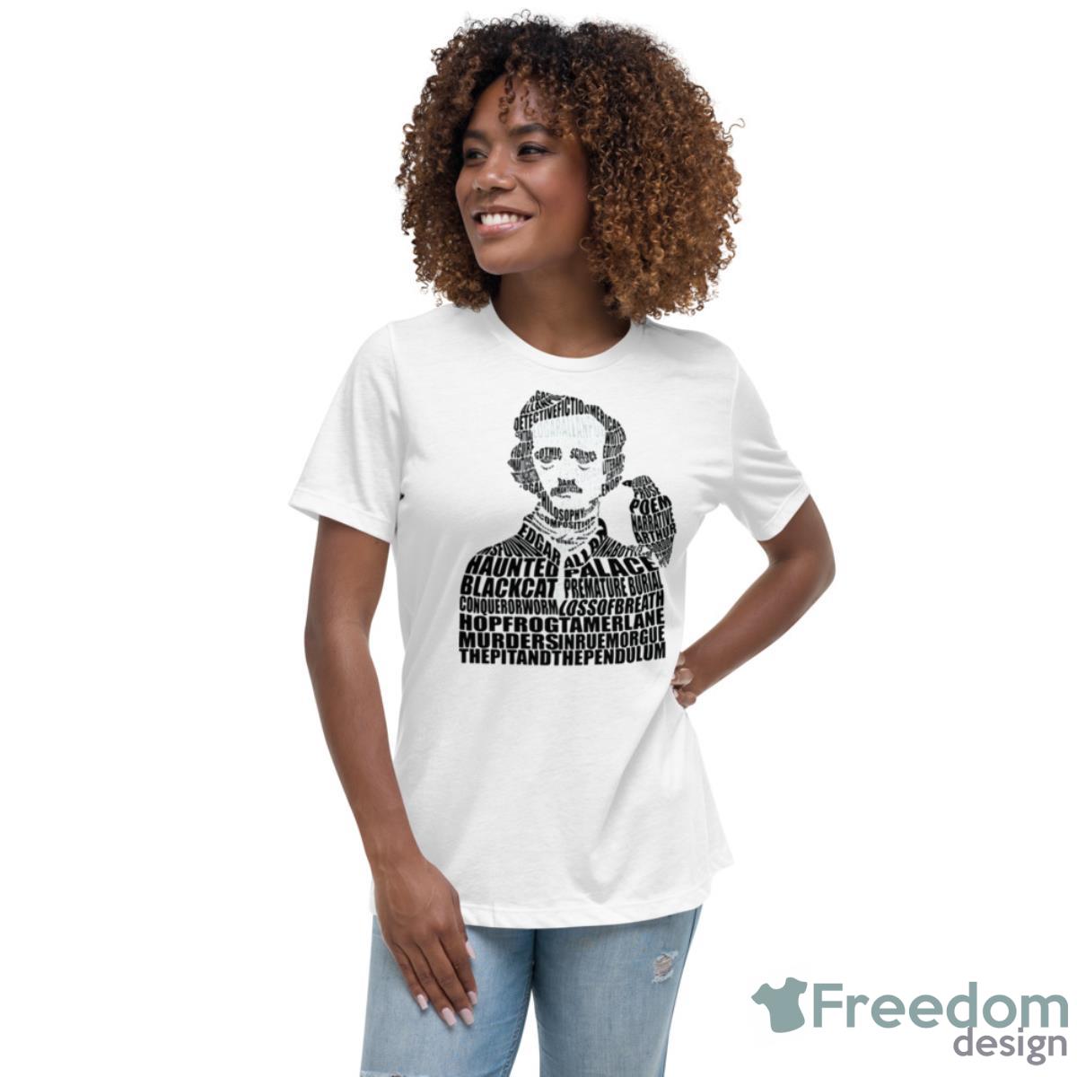 Edgar Allan Poe Calligram Shirt - Womens Relaxed Short Sleeve Jersey Tee Edgar Allan Poe Calligram Shirt - Womens Relaxed Short Sleeve Jersey Tee