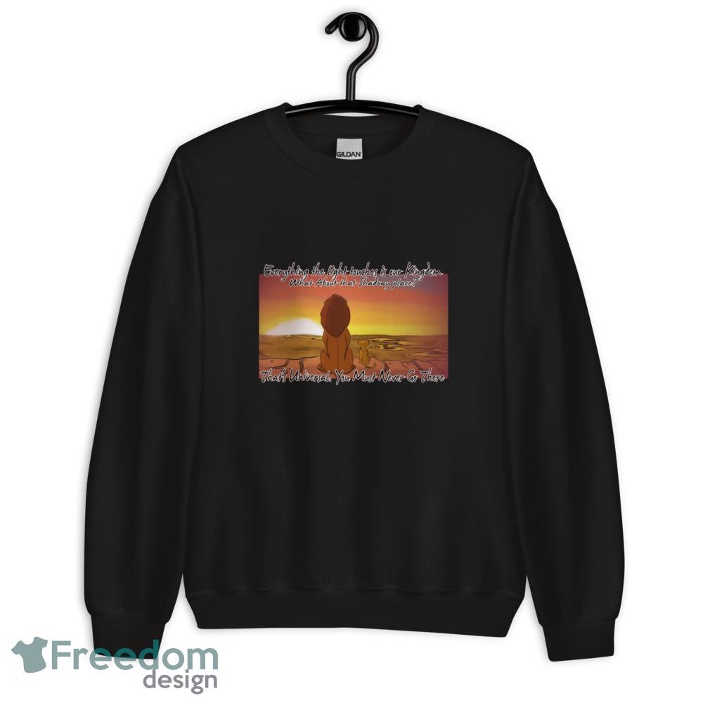 Everything the Light Touches T Shirt - Unisex Crewneck Sweatshirt Everything the Light Touches T Shirt - Unisex Crewneck Sweatshirt