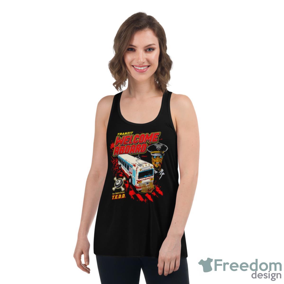 Franzit Welcome Aboard Your Robotic Driver Shirt