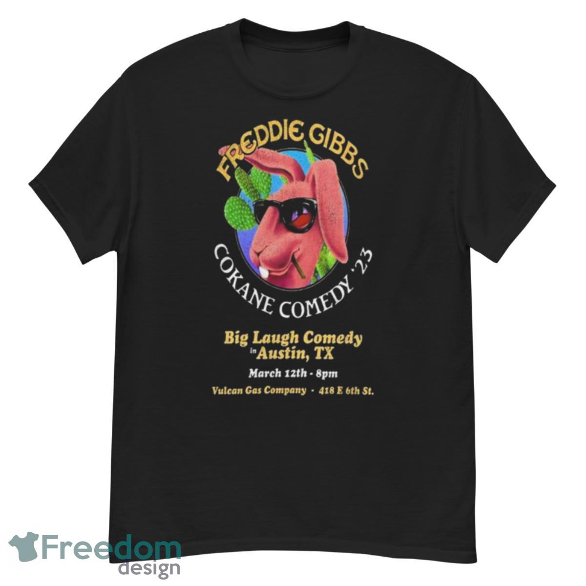 Freddie Gibbs March 12 2023 Austin, TX Cokane Comedy Shirt - G500 Men’s Classic T-Shirt