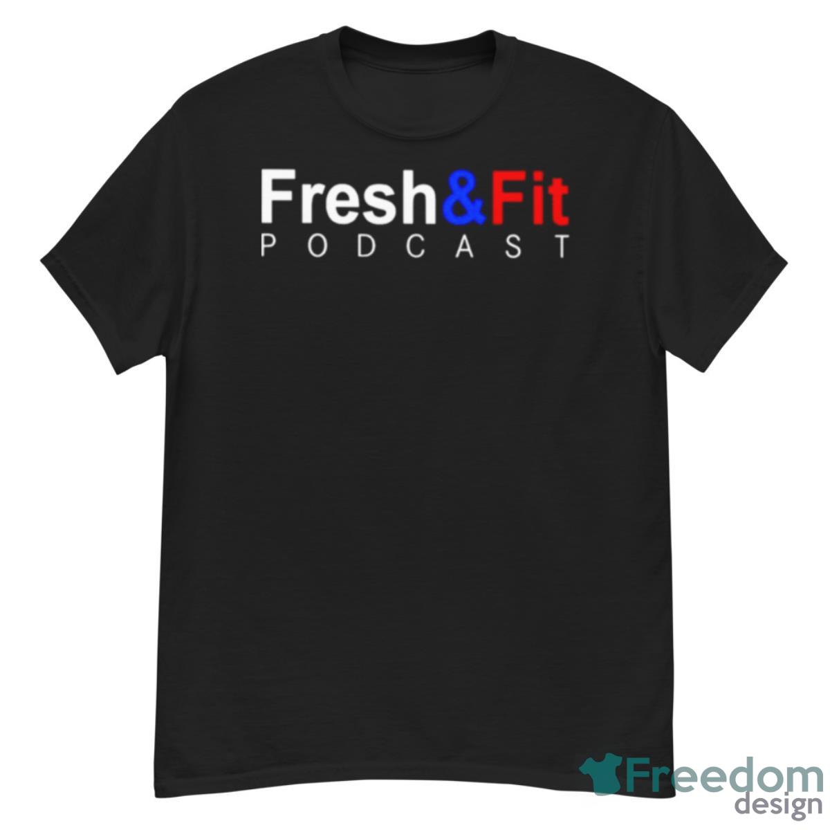 Fresh And Fit Podcast Shirt - G500 Men’s Classic T-Shirt