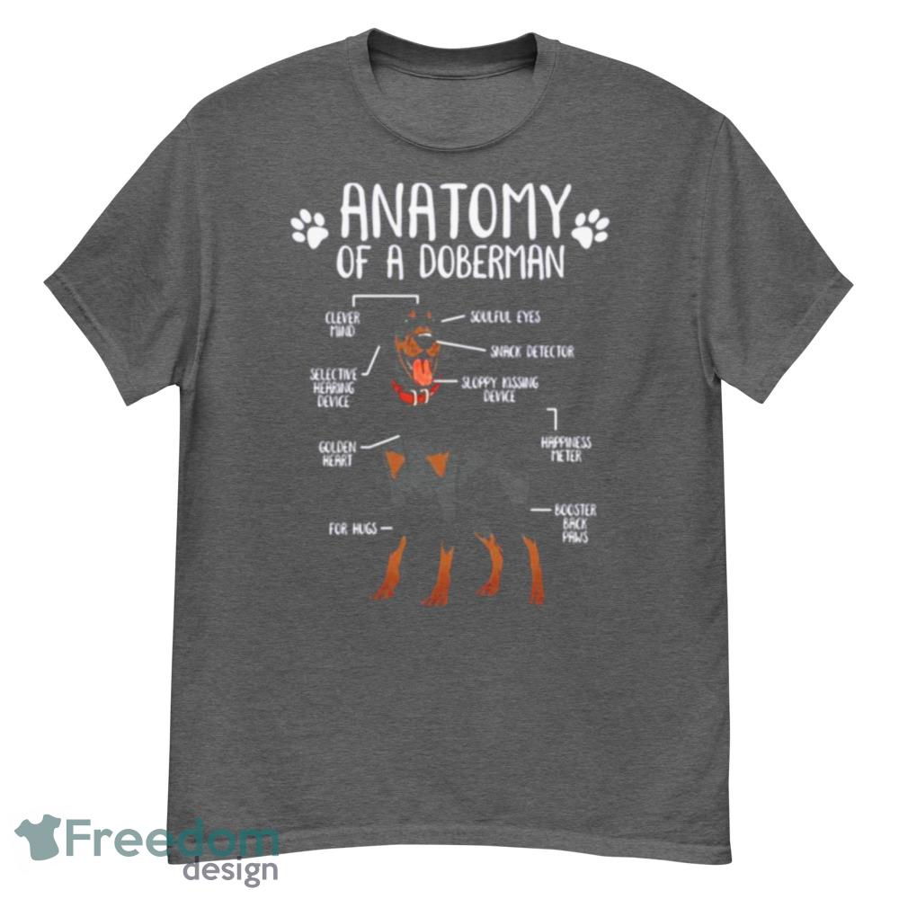 Funny Anatomy Of A Doberman Pinscher Dog Shirt - G500 Men’s Classic T-Shirt