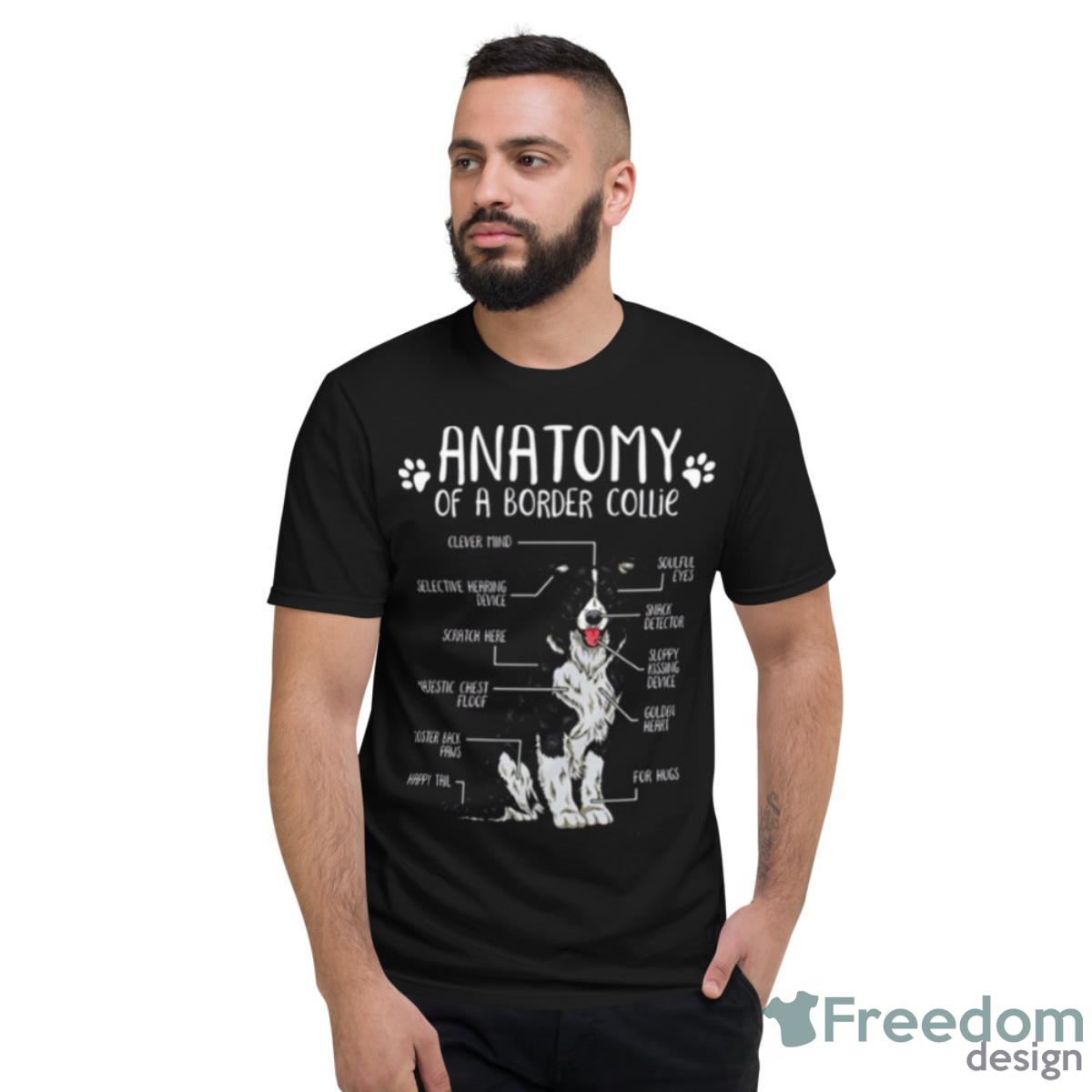 Funny Border Collie Anatomy Dog Lover Shirt - Short Sleeve T-Shirt