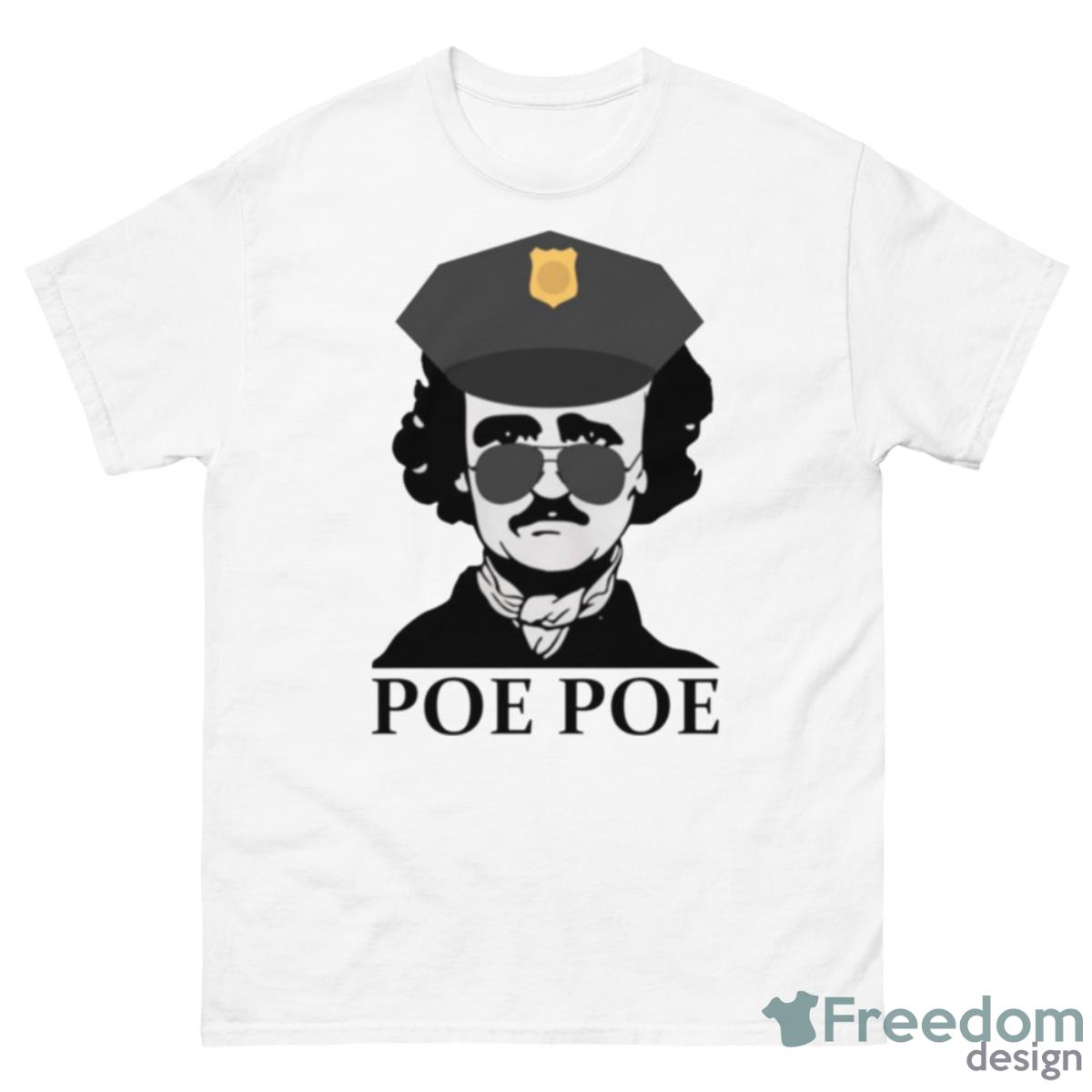 Funny Edgar Allan Poe Poe Police Shirt - 500 Men’s Classic Tee Gildan