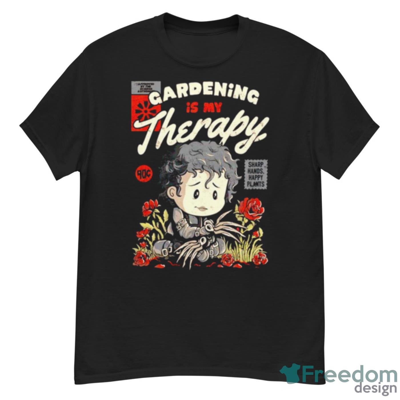 Gardening Is My Therapy Shirt - G500 Men’s Classic T-Shirt